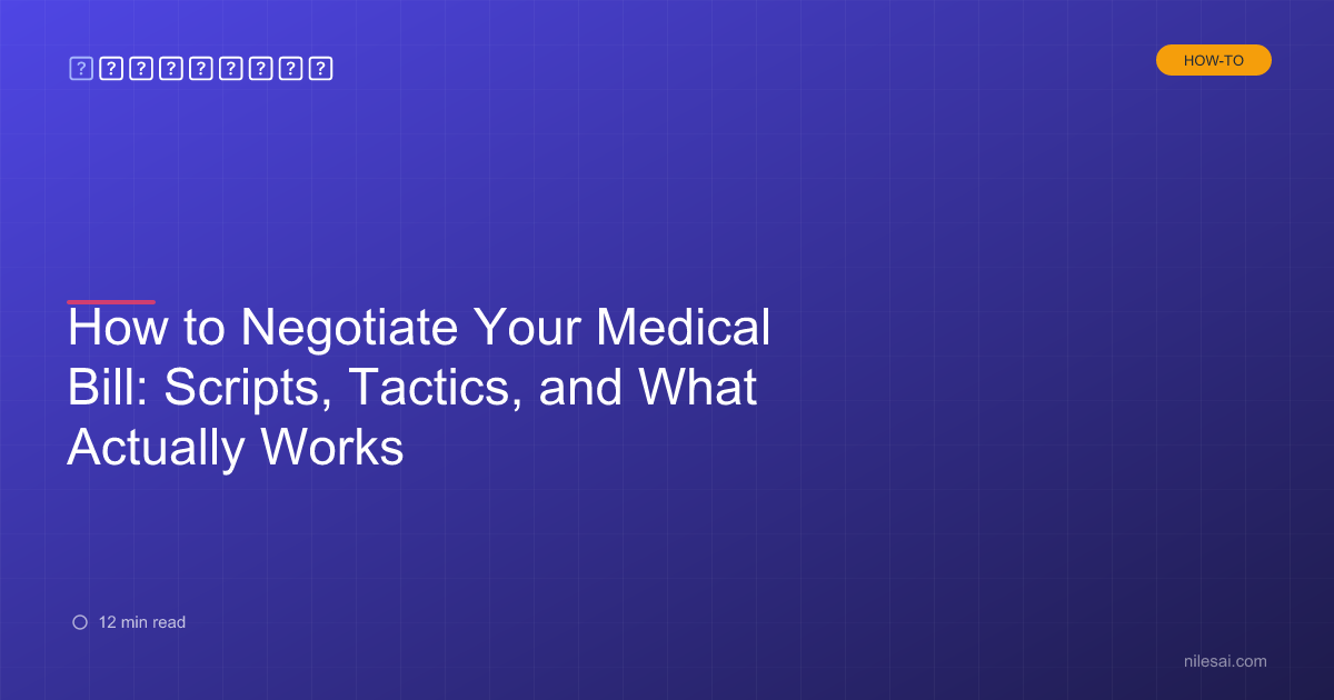 Bills Script NilesAI - How to Negotiate Your Medical Bill: Scripts, Tactics, and ...